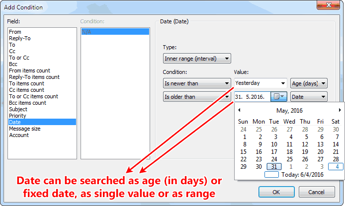Dates can be matched as age in days or fixed date, again as single value or ranges